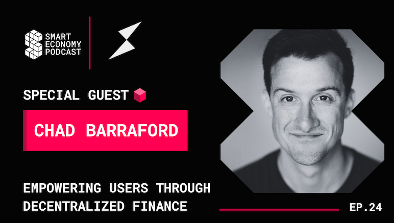 Smart Economy Podcast: Chad Barraford